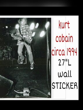 27"L Peel & Stick  Kurt Cobain NIRVAVA  1994 Print Wall Sticker New!